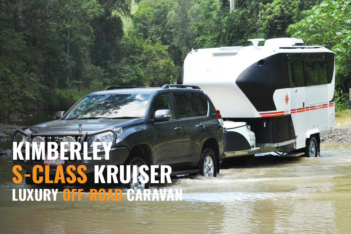 Luxury off road camper trailer - S class | Kimberley Kampers Australia