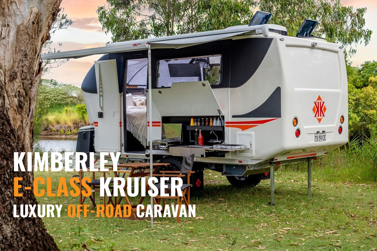 Luxury off road camper trailer - E class | Kimberley Kampers Australia